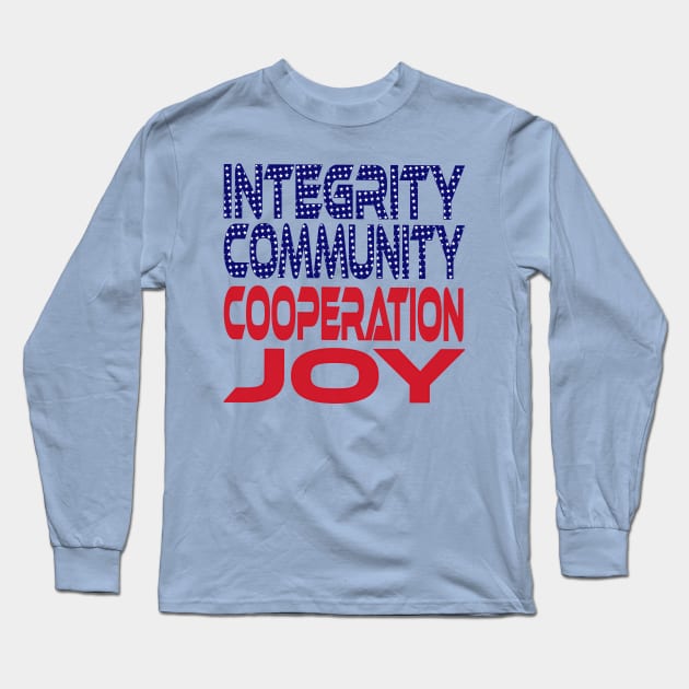 #OurPatriotism: Integrity, Community, Cooperation, Joy by André Robinson Long Sleeve T-Shirt by Village Values